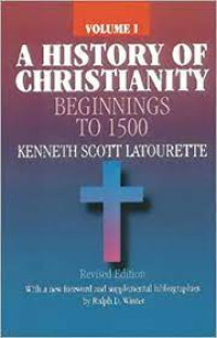 A History of Christianity 1 (Ref) - Beginnings to 1500