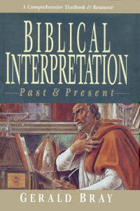 Biblical Interpretation Past and Present