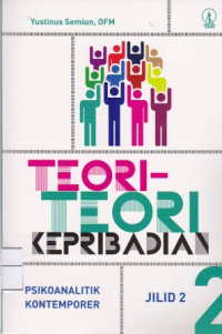 Teori-Teori Kepribadian Jilid 2 - Psikoanalitik Kontemporer