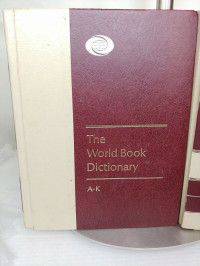 The World Book Dictionary 1 (Ref) A-K: C.L. Barnhart, ed. revisi