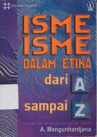 Isme-isme dalam Etika dari A sampai Z