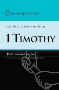 ABCS (Ref-P. Trebilco): 1 Timothy