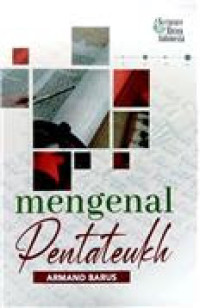 Mengenal Pentateukh by Armand Barus