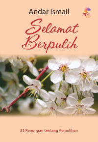 Selamat Berpulih - A. Ismail