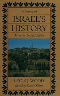 A Survey of Israel's History Revised & Enlarged Edition
