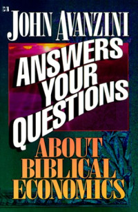 Answers Your Questions-J. Avanzini:  About Biblical Economics