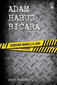 Adam Harus Bicara by Deshi Ramadhani:  Sebuah Buku Lelaki