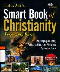 Pengungkapan Data, Fakta, Istilah, dan Peristiwa Perjanjian Baru (Smart Book of Christianity Perjanjian Baru)