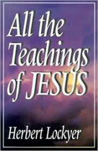 All the Teaching of Jesus