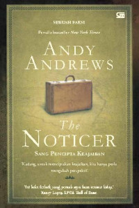 Sang Pencipta Keajaiban  (The Noticer) - Kadang, untuk menciptakan keajaiban, kita hanya perlu mengubah perspektif