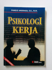 Psikologi Kerja by P. Anoraga