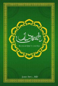 Al-Masih by James Appel (Messiah) : Isa dalam Qur'an dan Injil (The Jesus of the Qur'an and the Gospels)