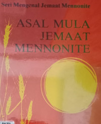 Asal Mula Jemaat Mennonite-C. Christano