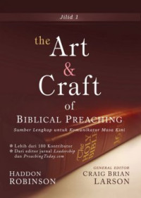 Sumber Lengkap untuk Komunikator Masa Kini 1 by H. Robinson (the Art & Craft of Biblical Preaching)