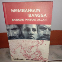 Membangun Bangsa Dengan Pikiran Allah-D.L. MIller