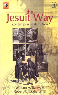 Kontemplasi dalam Aksi-W.A. Barry: the Jesuit Way