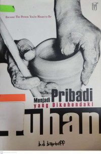 Menjadi pribadi (B.D. Bartruff) yang Dikehendaki Tuhan
