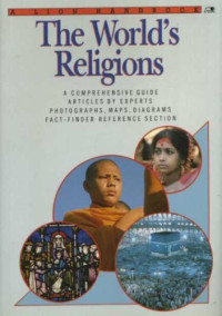 A Lion Handbook the World's Religions (Ref by R.P. Beaver): A Comprehensive Guide Articles by Experts Photographs, Maps, Diagrams Fact-Finder Reference Section