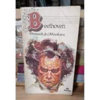 Beethoven Pemusik & Musiknya