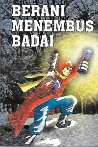 Berani Menembus Badai - P.M. St. John
