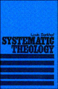 Systematic Theology  (Louis Berkhof)