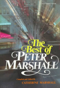 The Best of Peter Marshall by C. Marshall