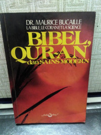 Bibel, Quran dan Sains Modern