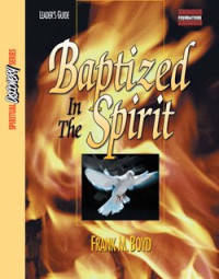 Baptized In The Spirit  (Spiritual Discovery Series)