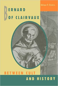 Bernard of Clairvaux-A.H. Bredero: Between Cult and History