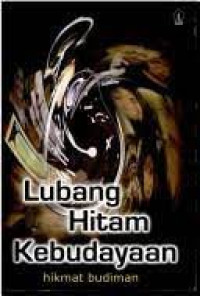 Lubang Hitam Kebudayaan-H. Budiman