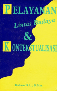 Pelayanan Lintas (Budiman R.L.) Budaya & Kontekstualisasi