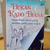 Bukan Kado Biasa by Coollen Reece:  Kisah-kisah Natal yang seindah kado para majus