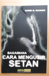 Bagaimana Cara Mengusir Setan  by Doris  M. Wagner