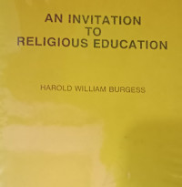 An Invitation to Religious Education-H.W. Burgess