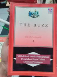 The Buzz D. Freemantle : 50 Hal Kecil untuk Menciptakan Perubahan Besar Dalam Layanan Pelanggan