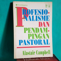 Profesionalisme dan Pendampingan Pastoral by A. Campbell