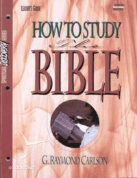 How to Study the Bible - Leader's Guide   (Spiritual Discovery Series)