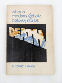 What A Modern Catholic Beliefs About Death