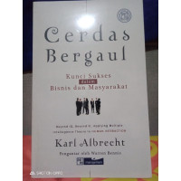 Cerdas Bergaul - K. Albrecht: Kunci Sukses Dalam Bisnis dan Masyarakat