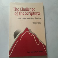 The Challenge of the Scriptures-W.E. Jerman: The Bible and the Qur'an