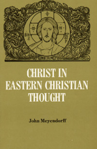 Christ in Eastern Christian Thought