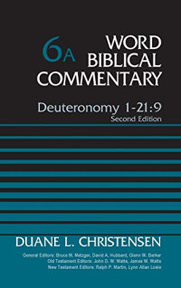 Deuteronomy 1;1-21:9-WBC (Ref) 6A D.L. Christensen