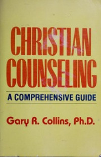 Christian Counseling by G.R. Collins:  A Comprehensive Guide