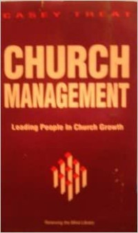 Church Management-C. Treat: Leading People in Church Growth