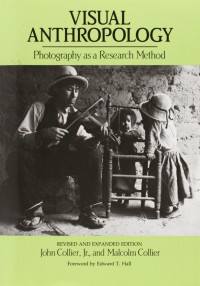 Visual Anthropology-J. Coller, Jr.: Photography as a Research Method