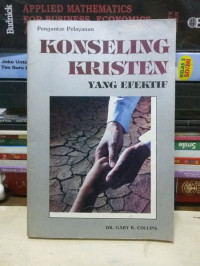 Konseling Kristen yang Efektif by G.R. Collins