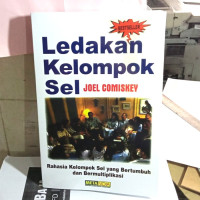 Ledakan Kelompok Sel - J. Comiskey: Rahasia Kelompok Sel yang Bertumbuh dan Bermultiplikasi