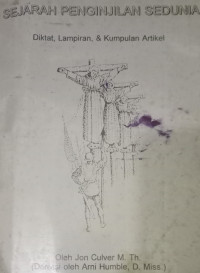 Sejarah Penginjilan Sedunia-Jon Culver: Diktat, Lampiran & Kumpulan Artikel