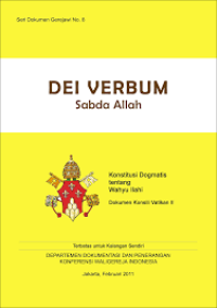 Seri Dokumen Gerejawi No. 8::  Dei Verbum (Sabda Allah) - Konstitusi Dogmatis tentang Wahyu Ilahi (Dokumen Konsili Vatikan II)