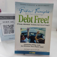 Prinsip Alkitabiah by Frank Damazio: Terbebas dari Jerat Utang! (Biblical Principles for becoming Debt Free!)